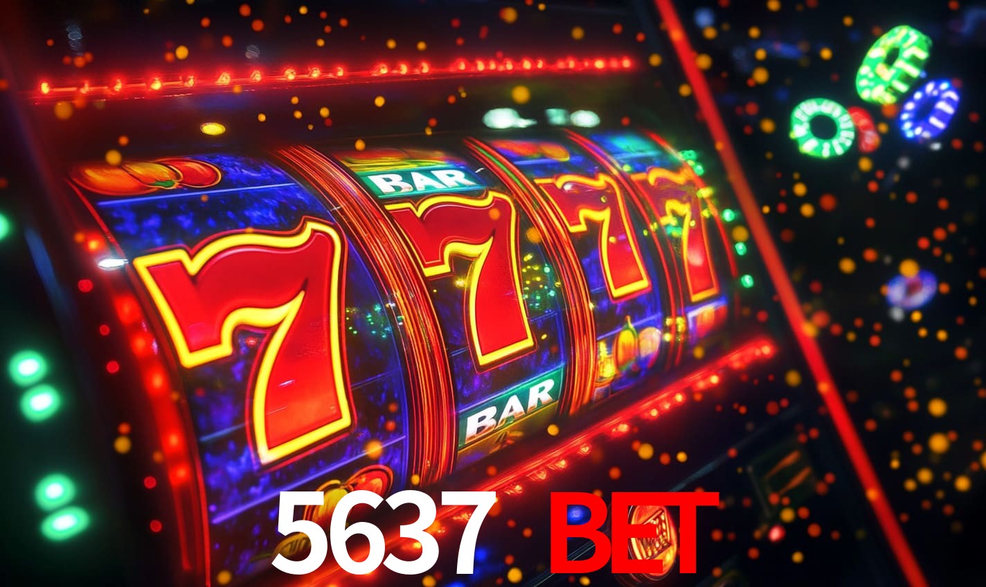 5637 bet