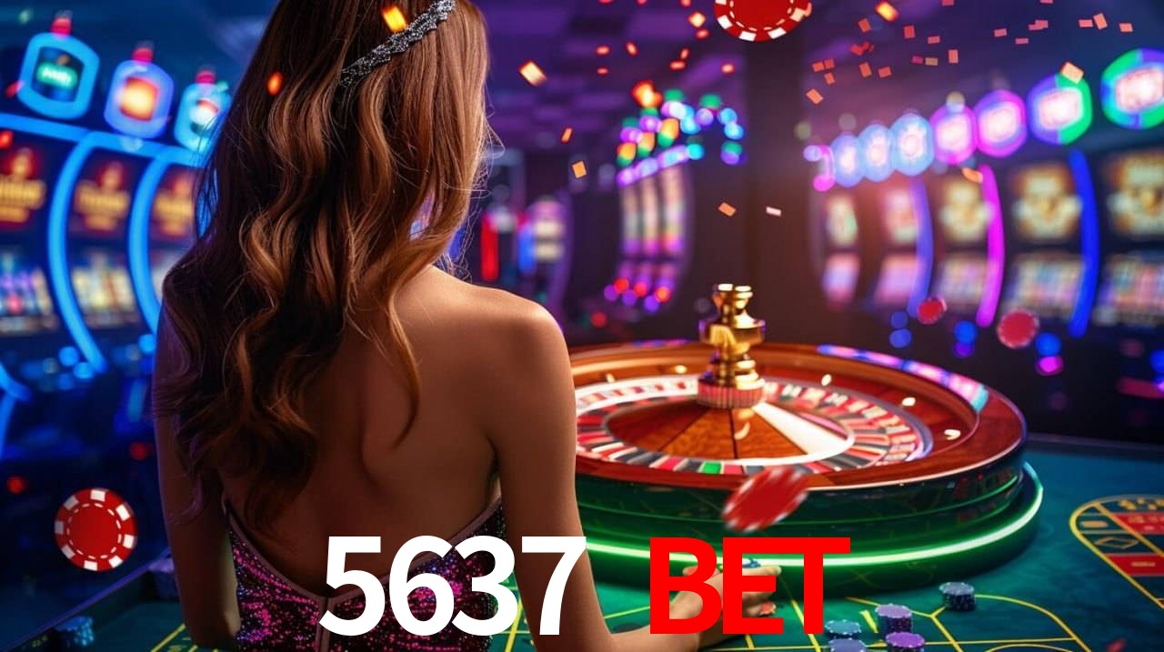 5637 bet,5637 slots