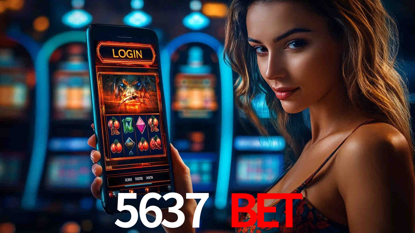 5637 bet,5637 slots